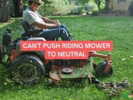 Can't Push Riding Mower to Neutral