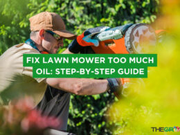 Fix Lawn Mower Too Much Oil: Step-by-Step Guide