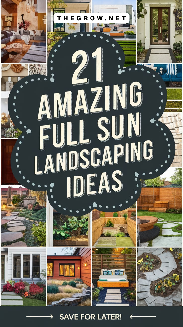 21 Full Sun Landscaping Ideas