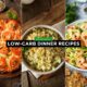 Low-Carb Dinner Recipes