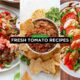 Fresh Tomato Recipes