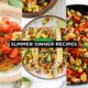 Delicious Summer Dinner Recipes