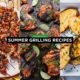 Summer grilling Recipes
