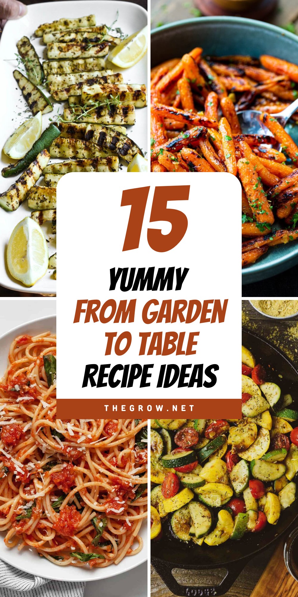 Yummy From Garden to Table Recipe Ideas-pin