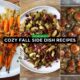 Cozy Fall Side Dish Recipes