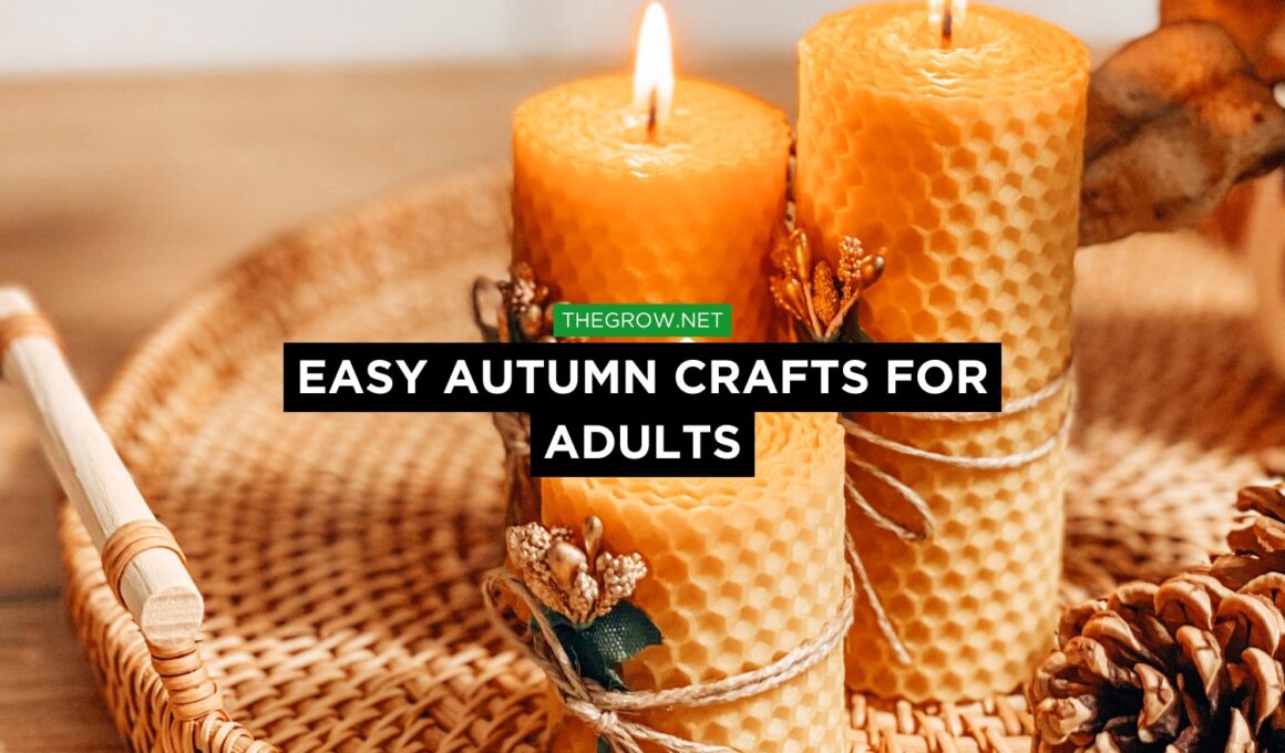 Easy Autumn Crafts for Adults