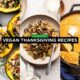 Vegan Thanksgiving Recipes