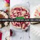Christmas Cheesecake Recipes
