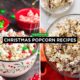 Christmas Popcorn Recipes