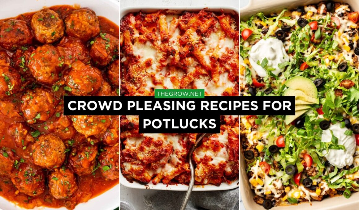 Crowd Pleasing Recipes For Potlucks