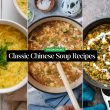Classic Chinese Soup Recipes