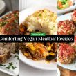 Comforting Vegan Meatloaf Recipes
