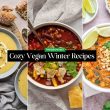Cozy Vegan Winter Recipes