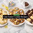 Cute Easter Cookie Recipes