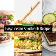 Easy Vegan Sandwich Recipes
