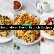 Make-Ahead Easter Brunch Recipes