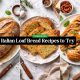 Italian Loaf Bread Recipes to Try