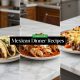 Mexican Dinner Recipes for the Whole Family