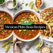 Mexican Pinto Bean Recipes