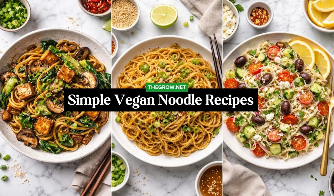 Simple Vegan Noodle Recipes