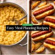 15 Easy Meal Planning Recipes for Picky Eaters
