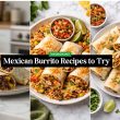 Mexican Burrito Recipes to Try