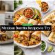 Mexican Burrito Recipes to Try