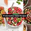 Refreshing Watermelon Salad Recipes