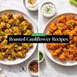 Roasted Cauliflower Recipes