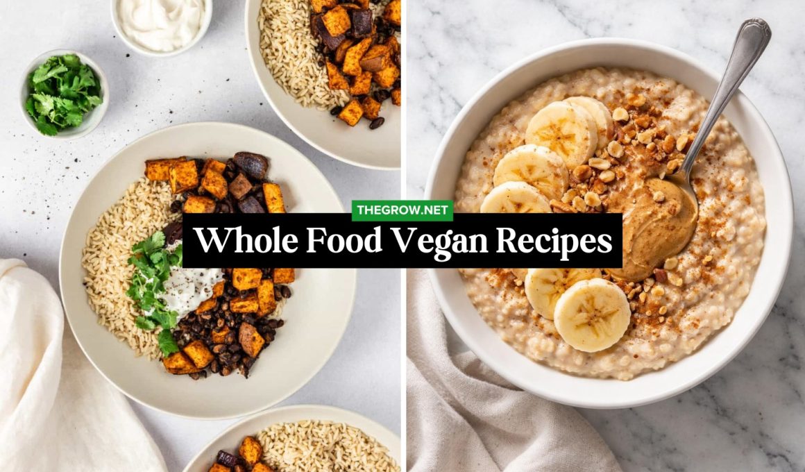 Whole Food Vegan Recipes Made Simple