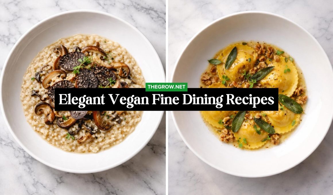 Elegant Vegan Fine Dining Recipes