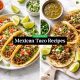Mexican Taco Recipes for Any Night