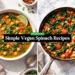 Simple Vegan Spinach Recipes