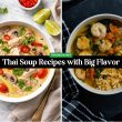 Thai Soup Recipes with Big Flavor