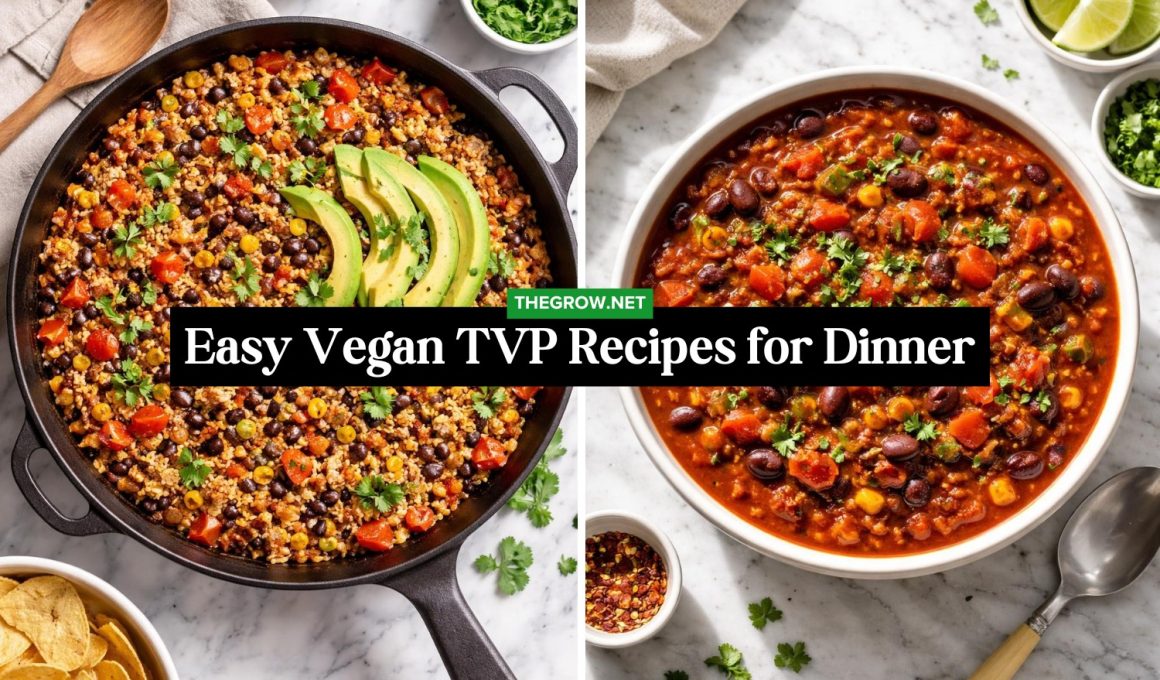 Easy Vegan TVP Recipes for Dinner